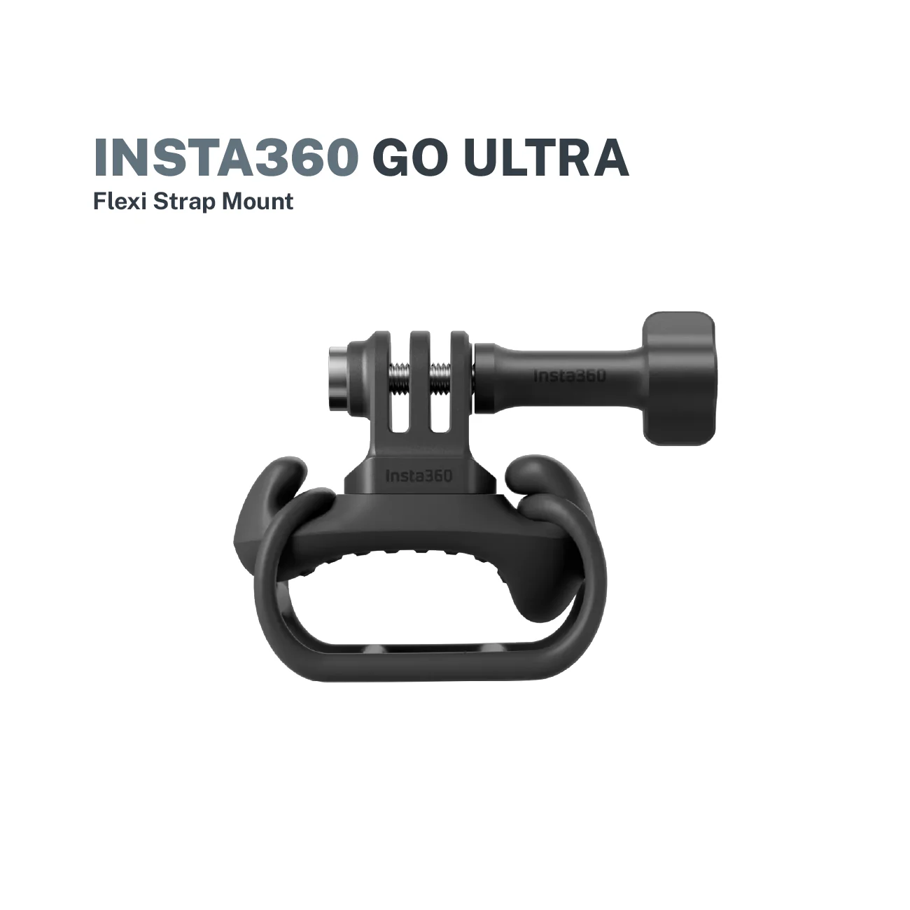 Insta360 GO Ultra Flexi Strap Mount